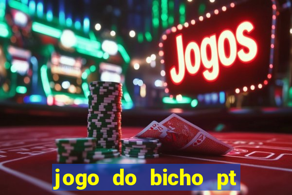 jogo do bicho pt sp 13h